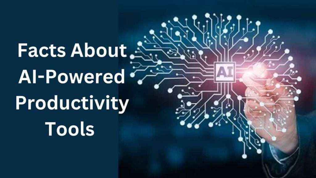 Facts About AI-Powered Productivity Tools 